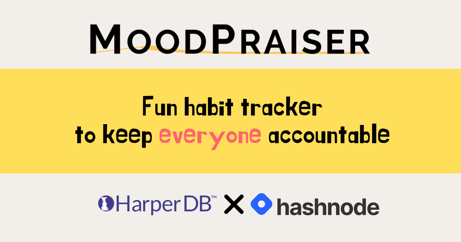 MoodPraiser - Fun habit tracker to keep everyone accountable